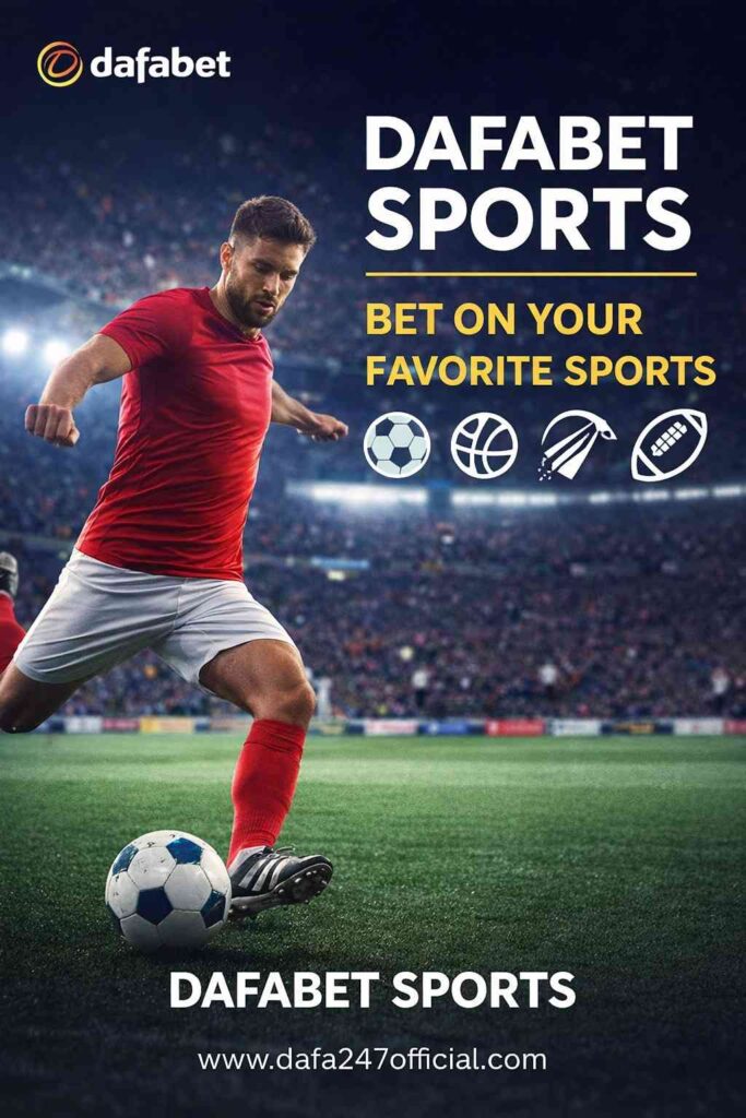 Dafabet Sports – A Smart Way to Stay Connected with Live Sports