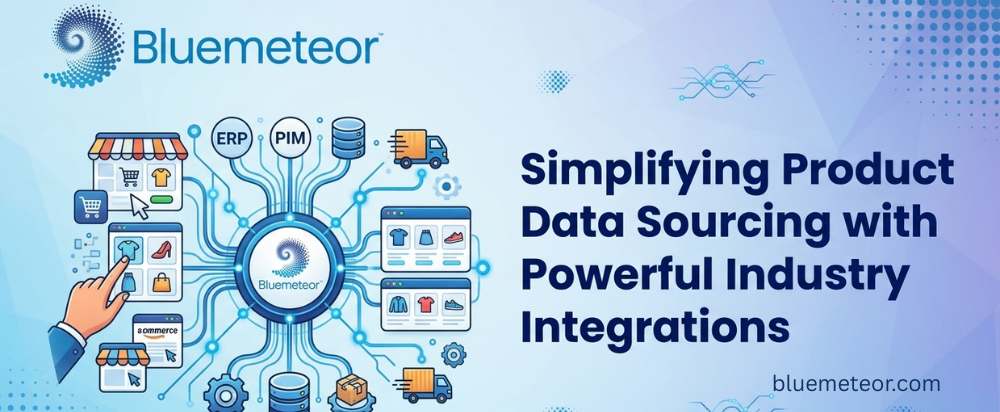 How Bluemeteor Simplifies Product Data Sourcing with Powerful Industry Integrations
