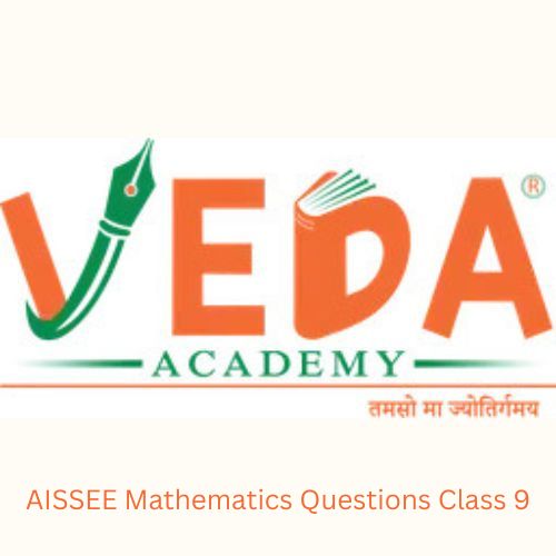 AISSEE Mathematics Questions for Class 9 – Complete Guide for Preparation