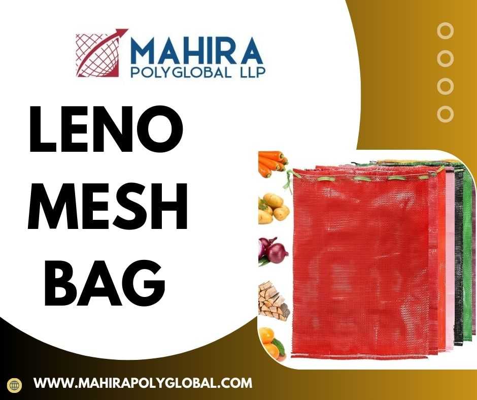 Leno Mesh Bags for Fruits and Vegetables: Uses and Advantages
