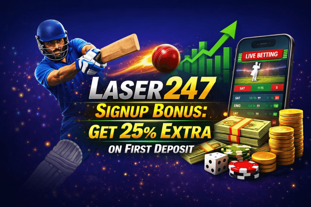 Laser247 Signup Bonus: Get 25% Extra on First Deposit