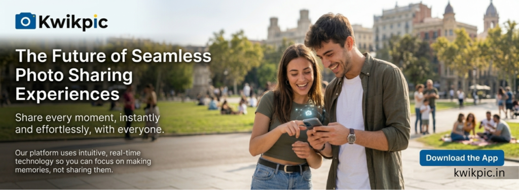 Kwikpic: The Future of Seamless Photo Sharing Experiences
