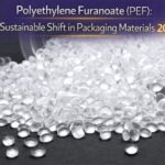 Polyethylene Furanoate (PEF): A Sustainable Shift in Packaging Materials 2030