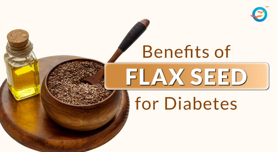 What is Flaxseed Oil and Why is it Important for Diabetes?