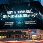 What is Personalized Data-Driven Marketing?