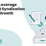 How to Leverage Content Syndication for B2B Growth
