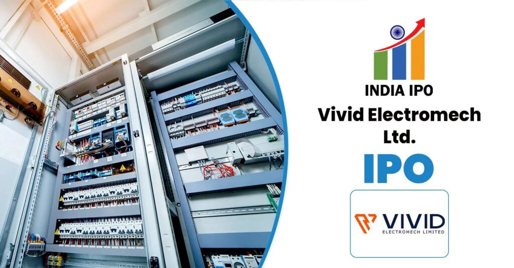 Vivid Electromech IPO 2026 – Complete Details, GMP, and Review
