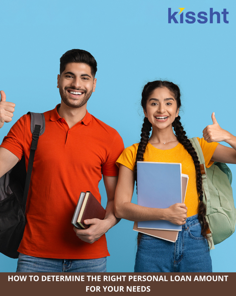 How to Determine the Right Personal Loan Amount for Your Needs