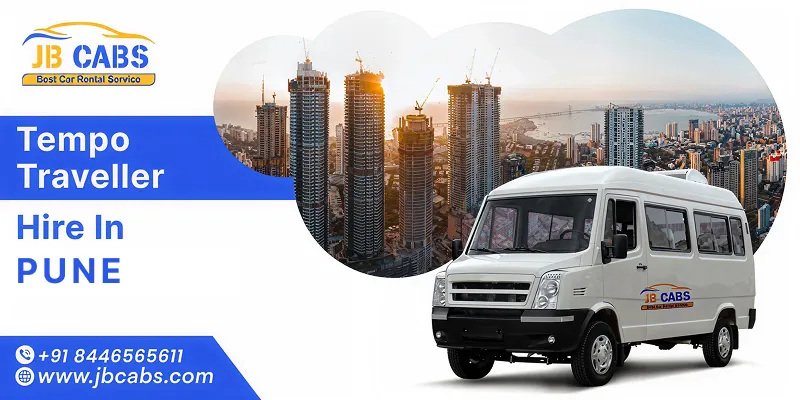 Tempo Traveller Hire in Pune – Comfortable Group Travel with JB Cabs
