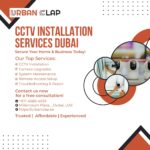 What Is the Cost of CCTV Installation in Dubai for Homes and Offices?