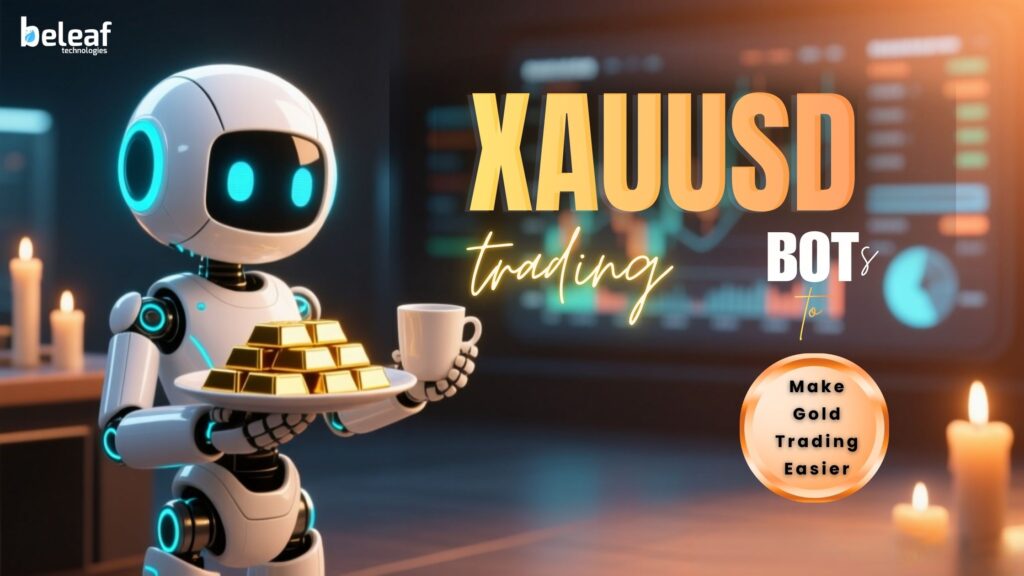 How You Can Use AI XAUUSD Trading Bots to Make Gold Trading Easier