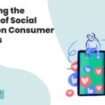 Unveiling the Impact of Social Media on Consumer Choices