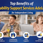 Top Benefits of Disability Support Services Adelaide for Independent Living