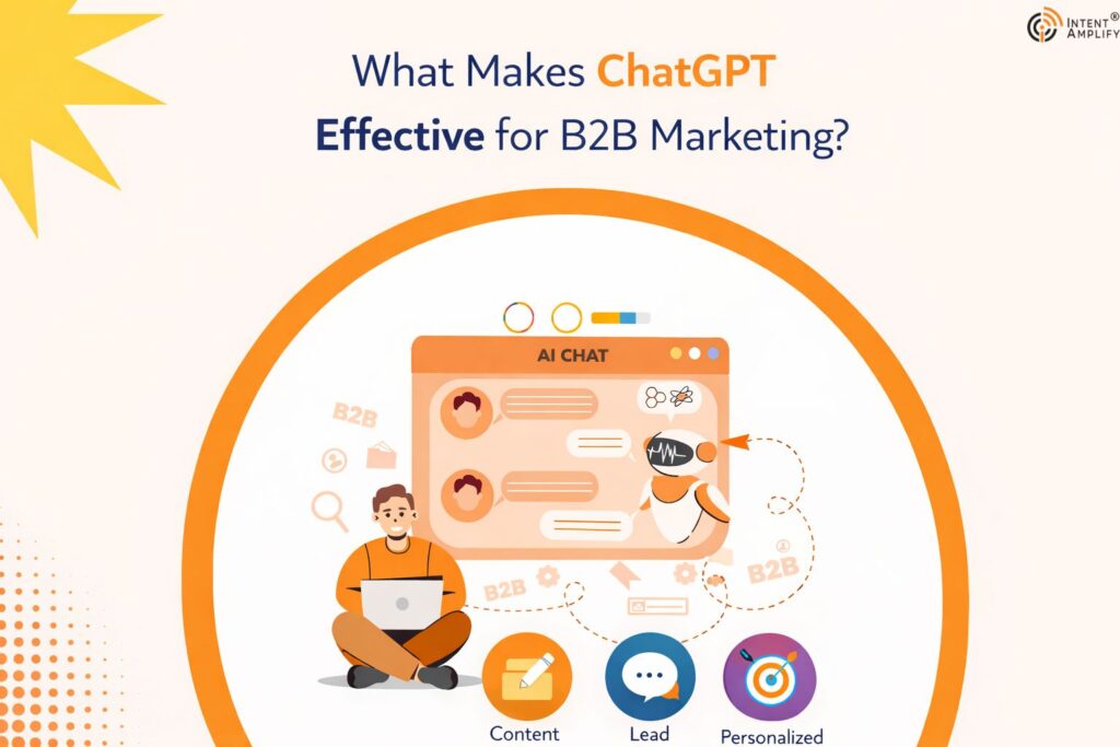 What Makes ChatGPT Effective for B2B Marketing?