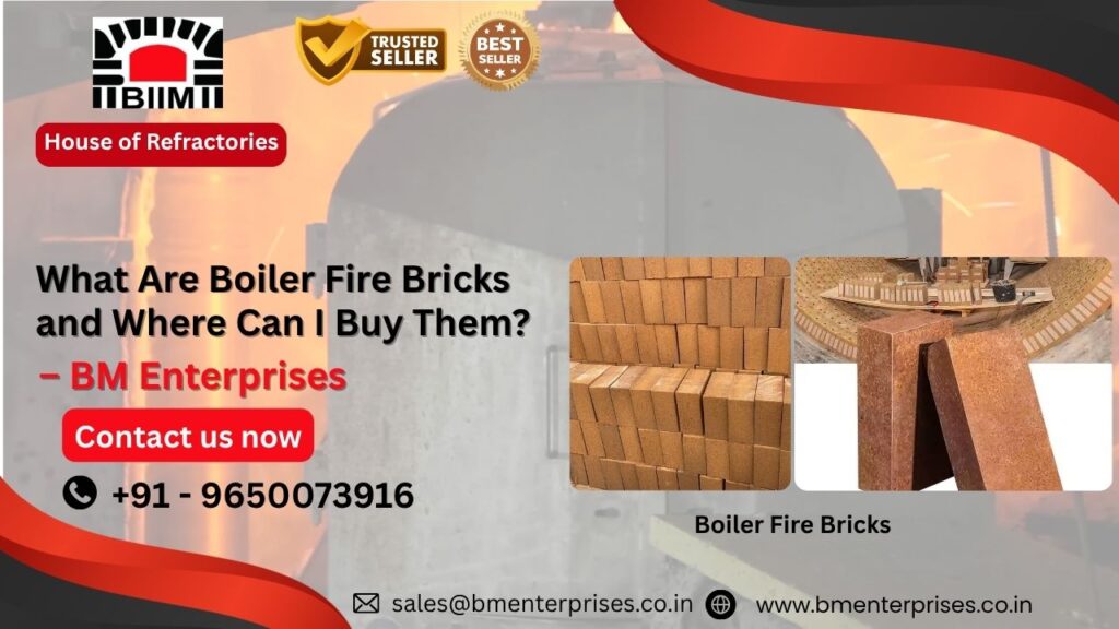 What Are Boiler Fire Bricks and Where Can I Buy Them? | BM Enterprises