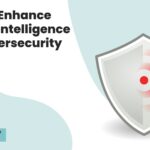 How to Enhance Threat Intelligence for Cybersecurity
