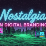 Harnessing Nostalgia in Digital Branding: Reconnecting with Audiences Across Generations