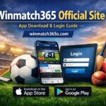 Winmatch365 Official Site – App Download & Login Guide
