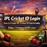 IPL Cricket ID Login – How to Create IPL Cricket ID Fast in India