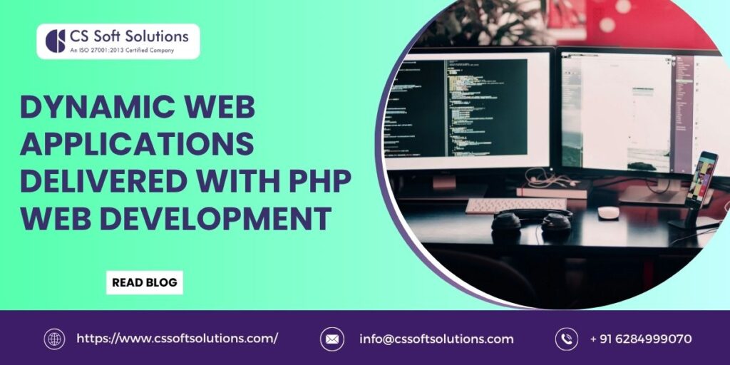 Dynamic Web Applications Delivered With PHP Web Development