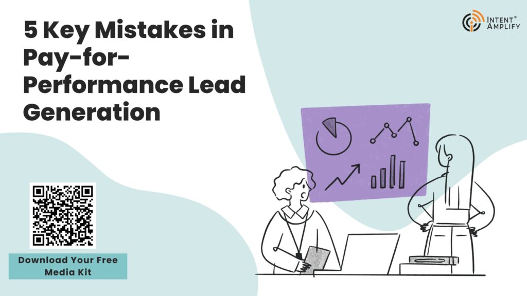 5 Key Mistakes in Pay-for-Performance Lead Generation