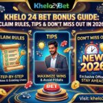 Khelo 24 Bet Bonus Guide: Claim Rules, Tips & Don’t Miss Out in 2026