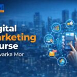 Join the #1 Digital Marketing Course in Dwarka Mor – Enroll Today