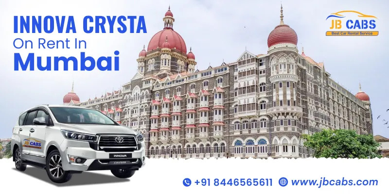 Innova Crysta on Rent in Mumbai with JB Cabs