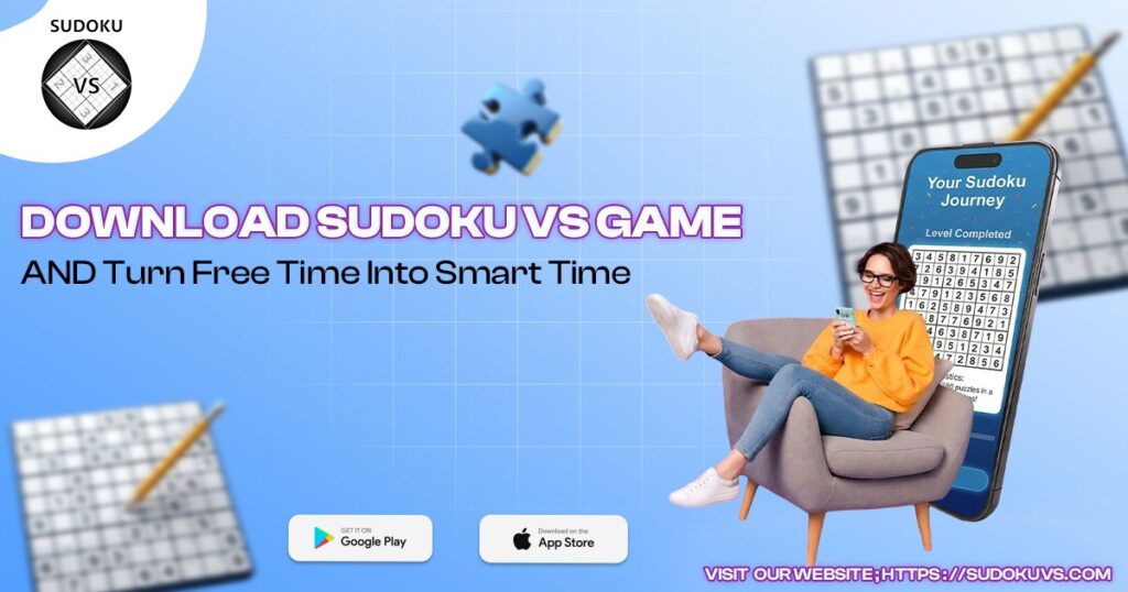 Download Sudoku VS Game and Turn Free Time
