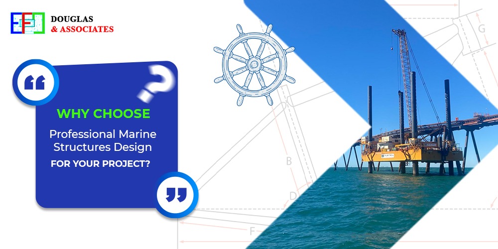 Why Choose Professional Marine Structures Design ?