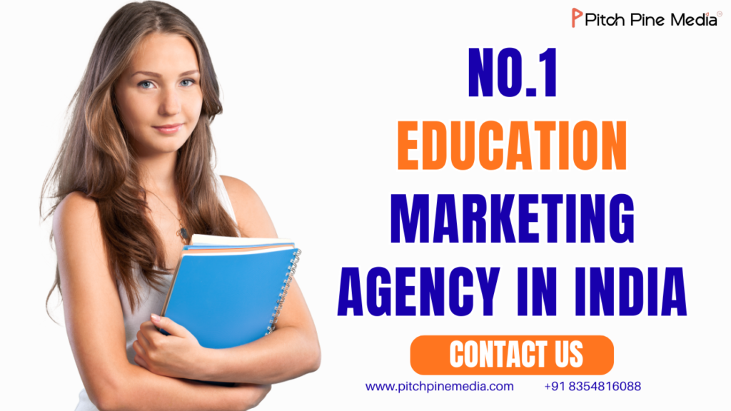How Education Marketing Agency In India Builds Reputation?