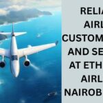 Customer Care and Travel Solutions at Ethiopian Airlines Nairobi Office