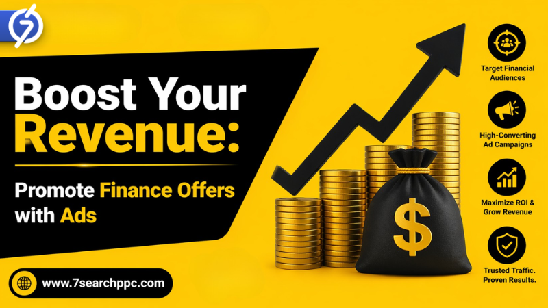 Boost Your Revenue: Promote Finance Offers with Ads