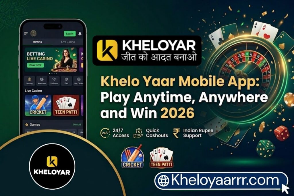 Khelo Yaar Mobile App: Play Anytime, Anywhere and Win 2026