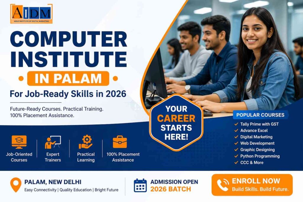 Computer Institute in Palam for Job-Ready Skills in 2026