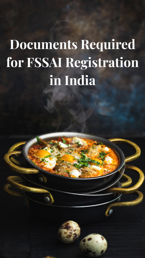 Documents Required for FSSAI Registration in India