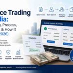 Invoice Trading: Meaning, Process, Benefits & How It Works in India