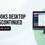 QuickBooks Desktop 2023 Discontinued: What Users Need to Know