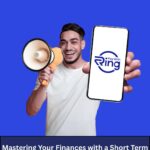 Mastering Your Finances with a Short Term Personal Loan from Ring