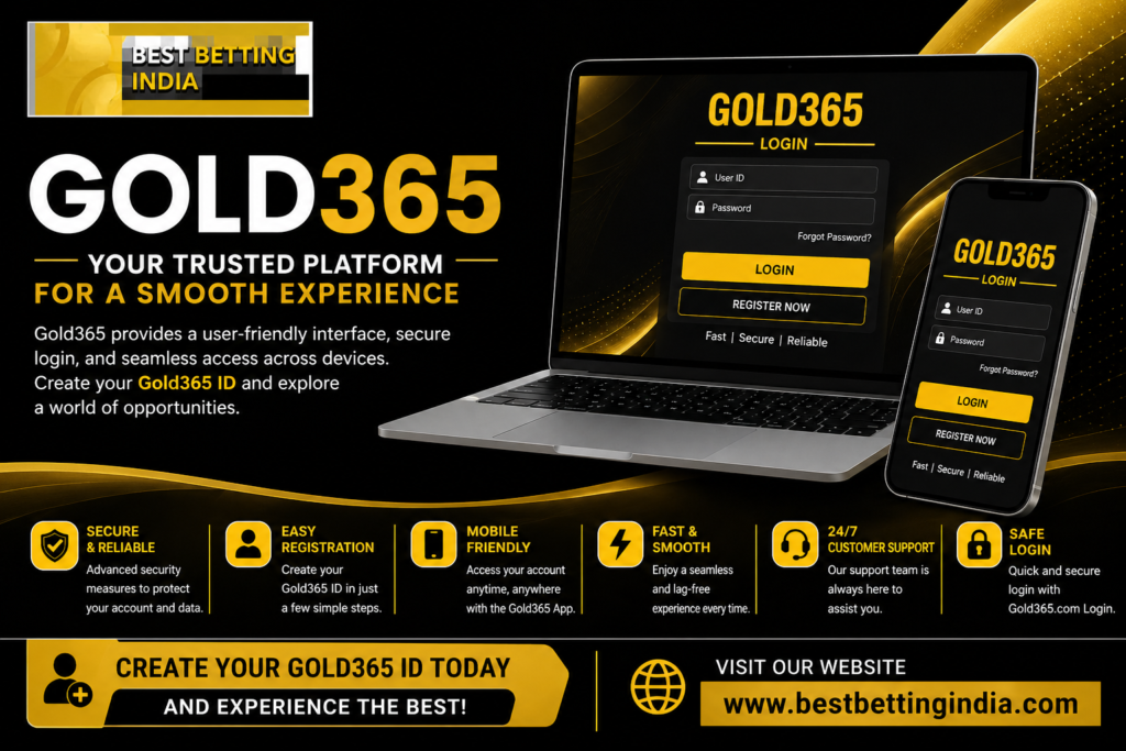 Create Gold365 ID Easily – Complete Details on BestBettingIndia