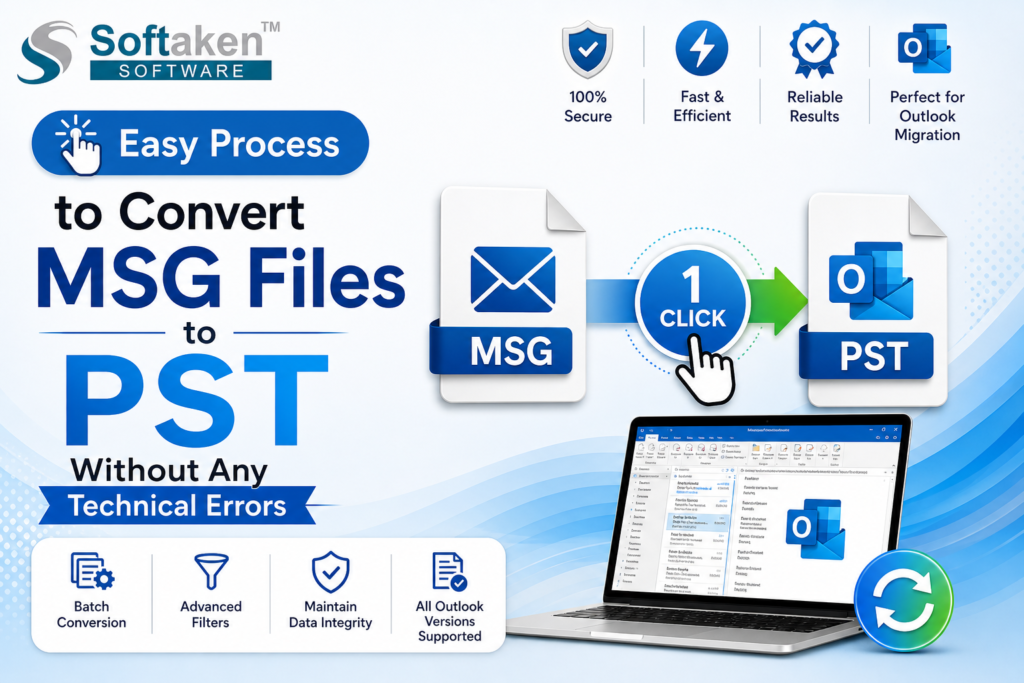 Easy Process to Convert MSG Files to PST Without Any Technical Errors