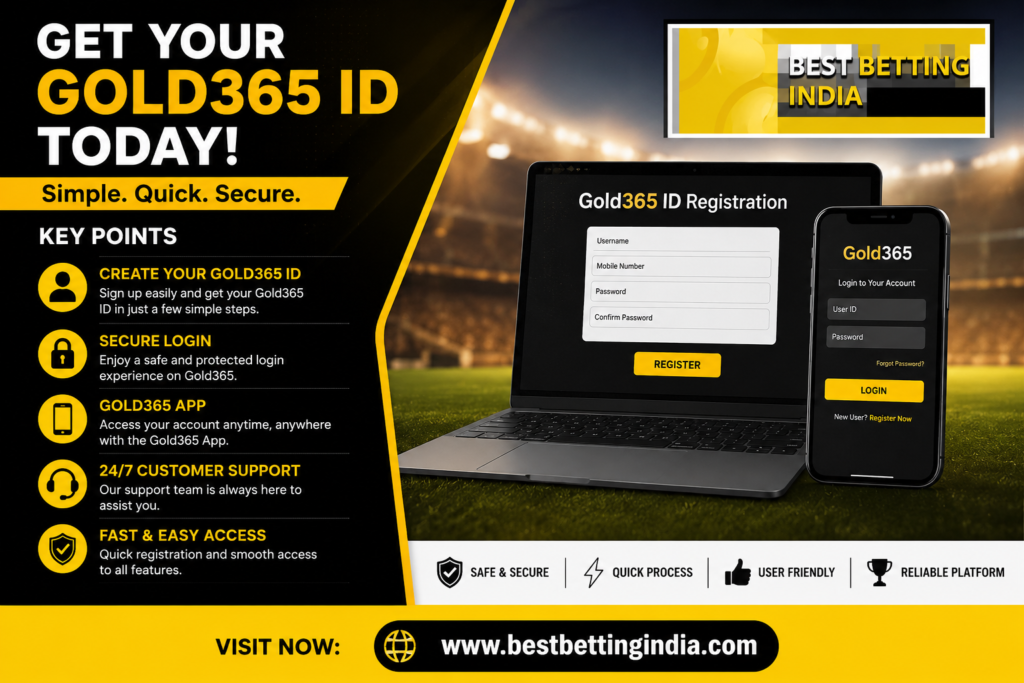 Get Your Gold365 ID Easily – Complete Guide on BestBettingIndia.com