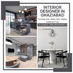 Transform Your Space with the Best Interior Designer in Ghaziabad