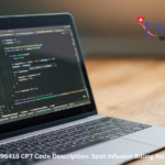 96415 CPT Code Description: Spot Infusion Billing Risks