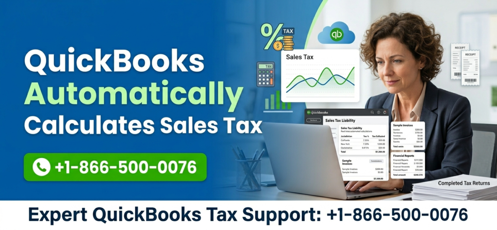 QuickBooks Automatically Calculates Sales Tax: A Complete Guide for 2026 Users
