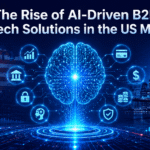 The Rise of AI-Driven B2B FinTech Solutions in the US Market