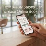 How Beauty Salons Can Increase Online Bookings