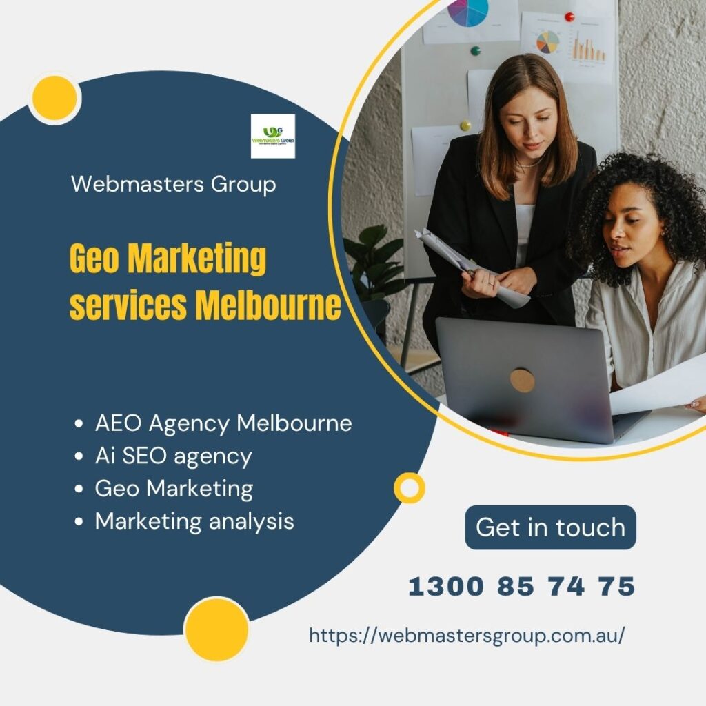 Geo Marketing Services Melbourne Are Accelerating Local Business Growth