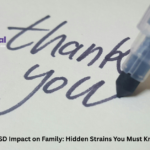 PTSD Impact on Family: Hidden Strains You Must Know Now