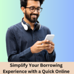 Simplify Your Borrowing Experience with a Quick Online Loan on the Kissht App